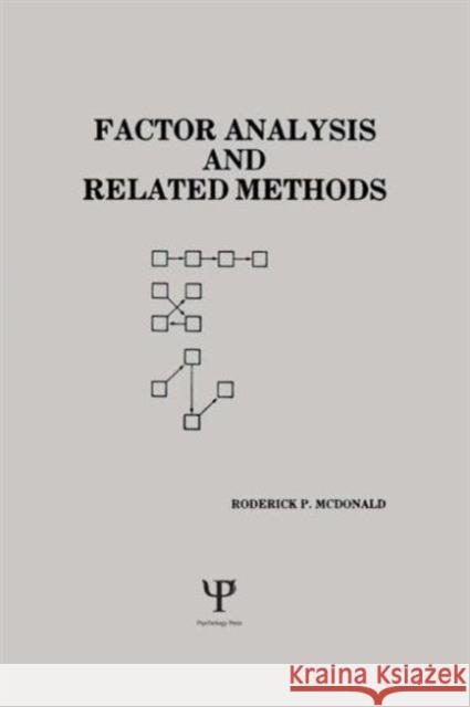 Factor Analysis and Related Methods Roderick P. McDonald McDonald 9780898593884 Lawrence Erlbaum Associates