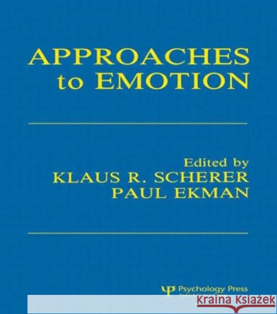 Approaches To Emotion Scherer                                  Klaus R. Scherer Paul Ekman 9780898594065 Lawrence Erlbaum Associates