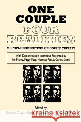 One Couple, Four Realities: Multiple Perspectives on Couple Therapy Chasin, Richard 9780898620290 Guilford Publications