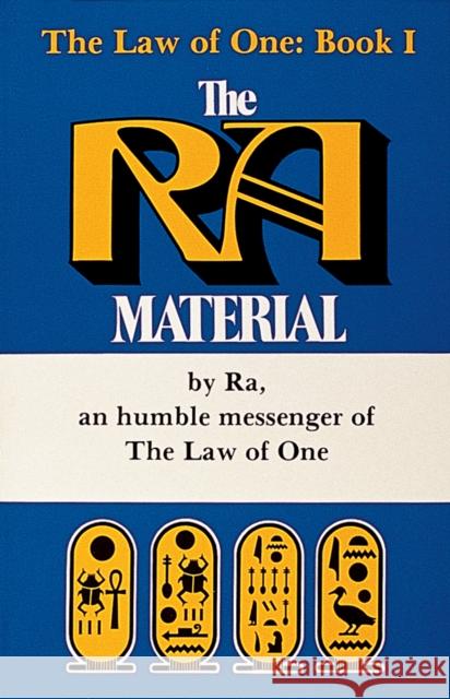 Ra Material: An Ancient Astronaut Speaks (Book One) Don Elkins Etc. 9780898652604 WHITFORD PRESS,U.S.