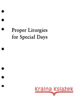 Holy Eucharist Proper Liturgies for Special Days Inserts Church Publishing 9780898690071 Church Publishing