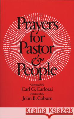 Prayers for Pastor and People John B. Coburn Carl G. Carlozzi 9780898691085 Church Publishing