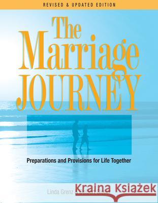 The Marriage Journey: Preparations and Provisions for Life Together Glover, Delbert 9780898694321 Church Publishing