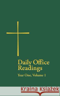 Daily Office Readings Year 1: Volume1 Church Publishing 9780898696714