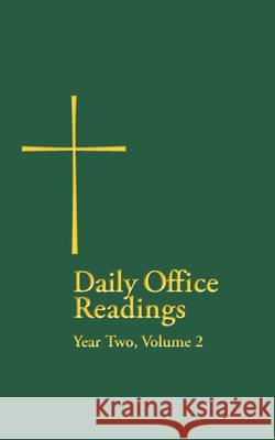 Daily Office Readings Year Two: Volume 2 Church Publishing 9780898696745 Church Publishing