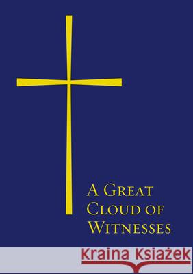 A Great Cloud of Witnesses  9780898699623 Church Publishing
