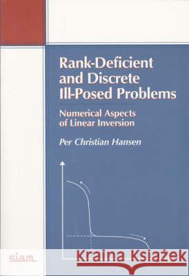 Rank-deficient and Discrete Ill-posed Problems Per Hansen 9780898714036 0