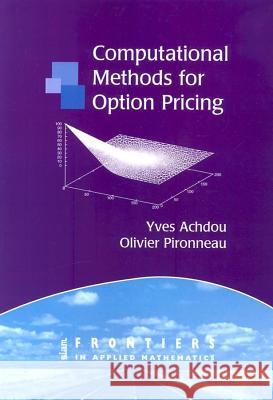 Computational Methods for Option Pricing Olivier Pironneau Yves Achdou 9780898715736