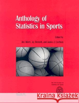 Anthology of Statistics in Sports Jim Albert 9780898715873