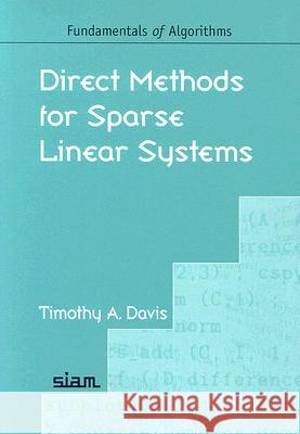 Direct Methods for Sparse Linear Systems Timothy A. Davis 9780898716139