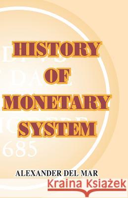 History of Monetary Systems Alexander De 9780898750621 University Press of the Pacific