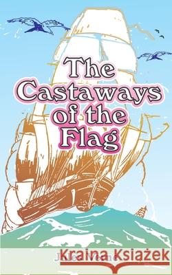 The Castaways of the Flag Jules Verne 9780898751109