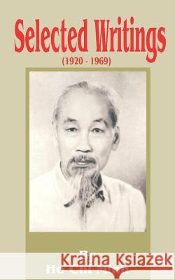 Selected Writings 1920-1969 Chi Minh Ho 9780898753370 University Press of the Pacific