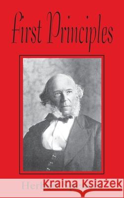 First Principles Herbert Spencer 9780898757958 University Press of the Pacific