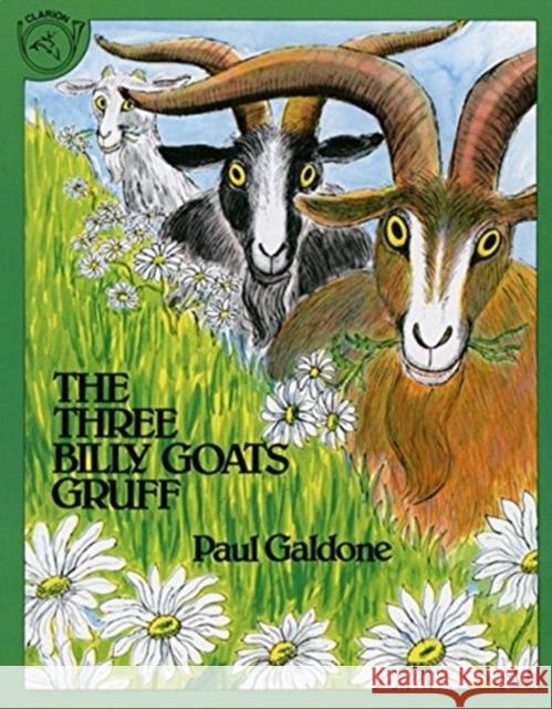 The Three Billy Goats Gruff Paul Galdone Paul Galdone 9780899190358 Houghton Mifflin Co International Inc.