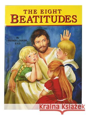 The Eight Beatitudes Lawrence G. Lovasik 9780899423845 Catholic Book Publishing Company