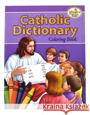 Catholic Dictionary Coloring Book: An Educational Book Catholic Book Publishing Corp 9780899426792 Catholic Book Publishing Company
