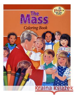 Coloring Book about the Mass Catholic Book Publishing Co 9780899426839 Catholic Book Publishing Company