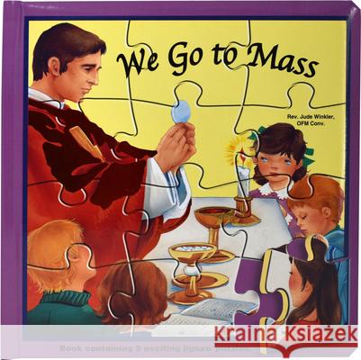 We Go to Mass (Puzzle Book): St. Joseph Puzzle Book: Book Contains 5 Exciting Jigsaw Puzzles Winkler, Jude 9780899427164 Catholic Book Publishing Company