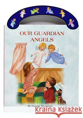 Our Guardian Angels: St. Joseph Carry-Me-Along Board Book Brundage, George 9780899428451 Catholic Book Publishing Company