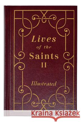 Lives of the Saints II Catholic Book Publishing Co              Thomas J. Donaghy 9780899428758 Catholic Book Publishing Company