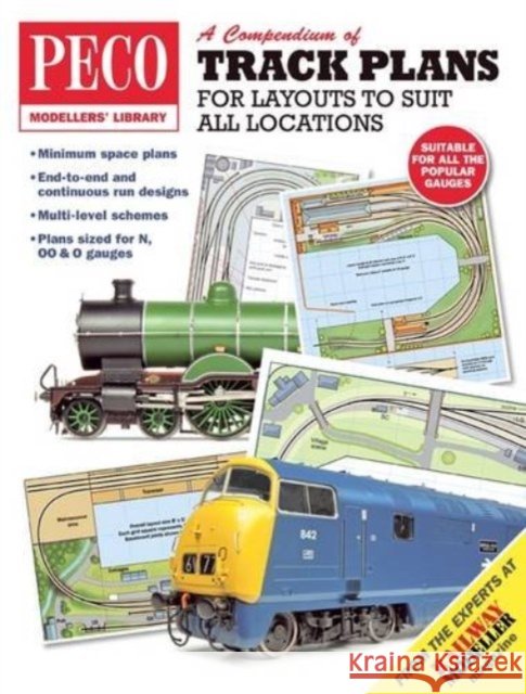 A Compendium of Track Plans: For Layouts to Suit All Locations Steve Flint   9780900586026 Peco Publications & Publicity Ltd