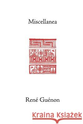 Miscellanea Rene Guenon Reni Guinon Cecil Bethell 9780900588556