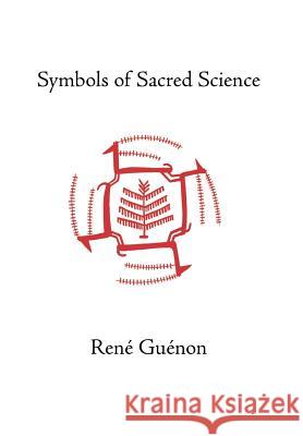 Symbols of Sacred Science Rene Guenon Henry Fohr 9780900588785