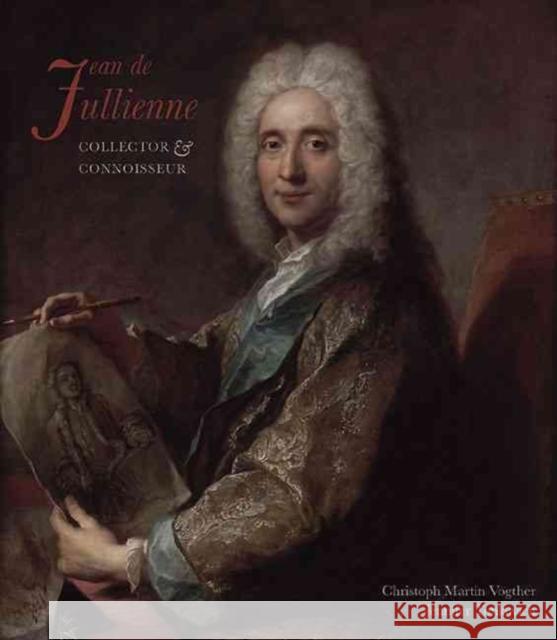 Jean de Jullienne: Collector and Connoisseur Henning, Andreas 9780900785894 Trustees of the Wallace Collection