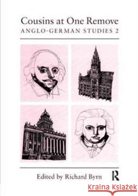 Cousins at One Remove: Anglo-German Studies: 2nd: Cousins at One Remove: Anglo-German Studies Byrn, R. F. M. 9780901286987 Maney Publishing