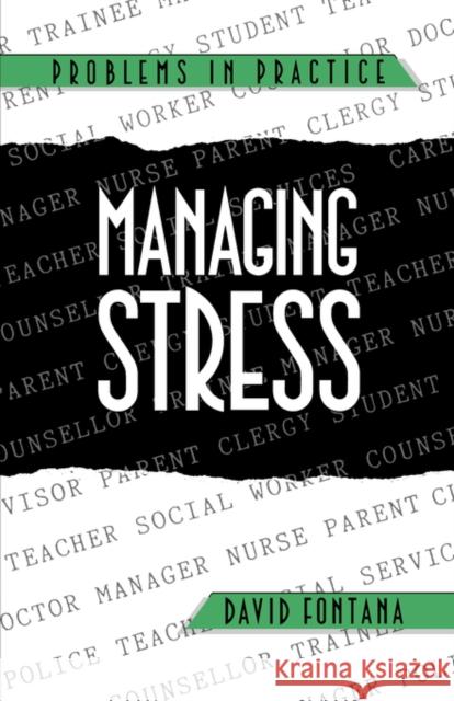 Managing Stress David Fontana 9780901715975 British Psychological Society and Routledge L
