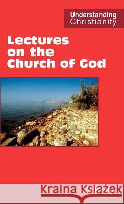Lectures on the Church of God William Kelly 9780901860552