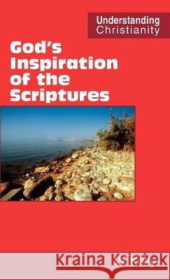 God's Inspiration of the Scriptures William Kelly 9780901860569