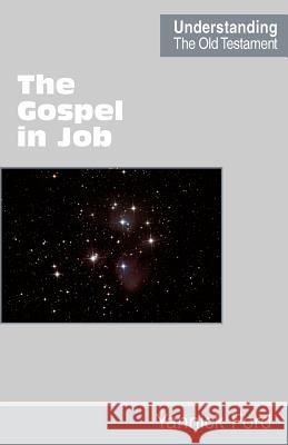 The Gospel in Job Yannick Ford 9780901860767 Scripture Truth Publications