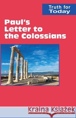 Paul's Letter to the Colossians George E. Stevens Gordon Kell John D. Rice 9780901860958 Scripture Truth Publications