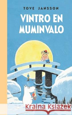 Vintro en Muminvalo Tove Jansson Sten Johansson 9780902756762