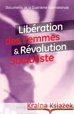 Liberation Des Femmes Et Revolution Socialiste Penelope Duggan 9780902869493