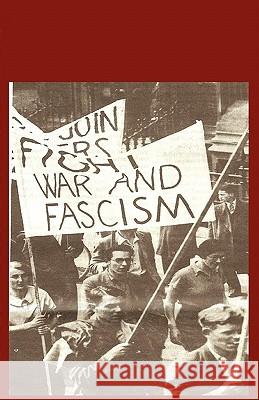 Building Unity Against Fascism: Classic Marxist Writings Leon Trotsky, Daniel Guerin, Ted Grant 9780902869813 Resistance Books