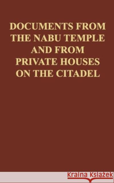 Cuneiform Texts from Nimrud: Volume VI - Documents from the Nabu Temple and from Private Houses on the Citadel Herbordt, S. 9780903472340 British School of Archaeology in Iraq