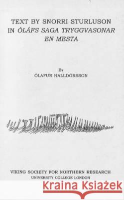 Text by Snorri Sturluson in Olafs Saga Tryggvasonar En Mesta Olafur Halldorsson 9780903521499 Viking Society for Northern Research