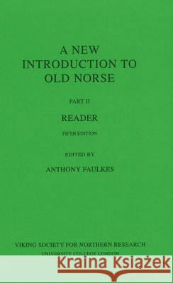 New Introduction To Old Norse: Part II -- Reader  9780903521833 