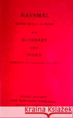 Hávamál with Glossary and Index: 1986 Anthony Faulkes, David Evans 9780903521956