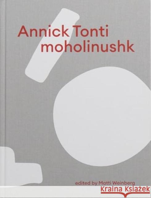 Annick Tonti: moholinushk Annick Tonti 9780903696937