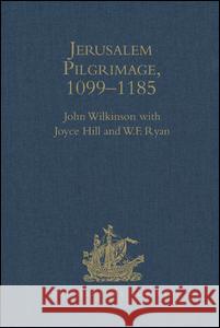 Jerusalem Pilgrimage, 1099-1185  9780904180213 Hakluyt Society