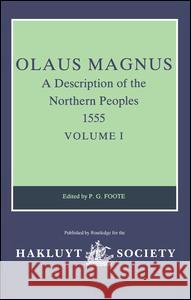 Olaus Magnus, A Description of the Northern Peoples, 1555 : Volume II Olaus Magnus 9780904180435 ASHGATE PUBLISHING