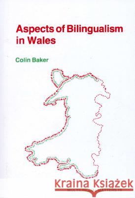 Aspects Bilingualism Wales Colin Baker 9780905028507 Multilingual Matters Limited