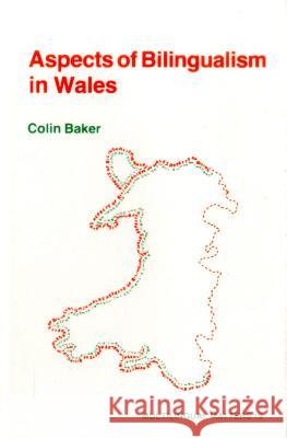 Aspects Bilingualism Wales Colin Baker   9780905028514 Multilingual Matters Ltd