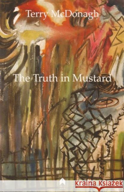 The Truth in Mustard Terry McDonagh 9780905223483