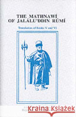 The Mathnawi of Jalalu'ddin Rumi Set Reynold A. Nicholson Reynold A. Nicholson 9780906094273 Gibb Memorial Trust