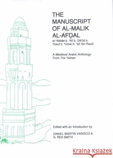 The Manuscript of Al-Malik Al-Afdal Martin Varisco, Daniel 9780906094327 David Brown Book Company